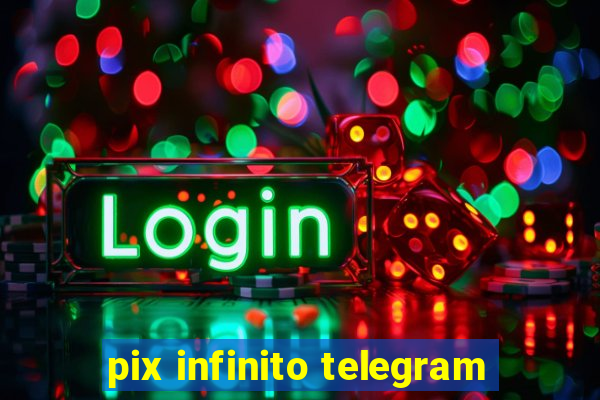 pix infinito telegram